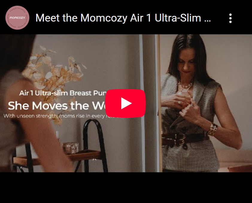 Ultra-Slim, Industry-First Transparent Momcozy Air 1 Breast Pump Takes Center Stage in Brand Video "She Moves the World”